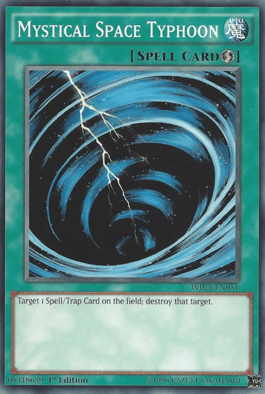Mystical Space Typhoon [WIRA-EN051] Common - Josh's Cards