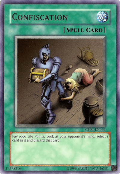 Confiscation [CP04-EN006] Rare - Josh's Cards