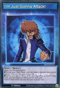 I'm Just Gonna Attack! [SBCB-ENS12] Common - Josh's Cards