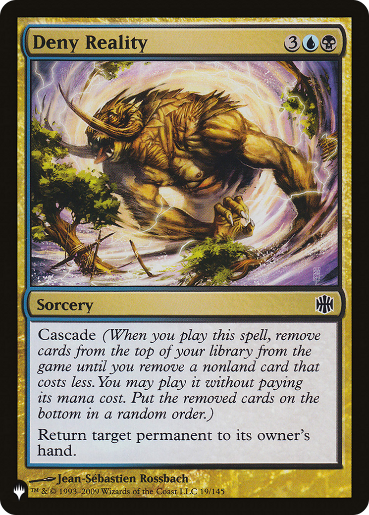 Deny Reality (LIST-ARB-19) - The List