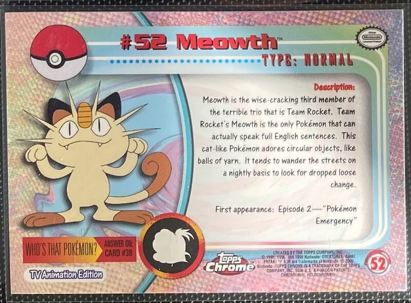 Meowth Foil (52) [Topps Pokemon Chrome Series 1]