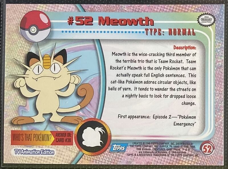 Meowth (52) [Topps TV Animation Edition Series 1 (Second Print)]