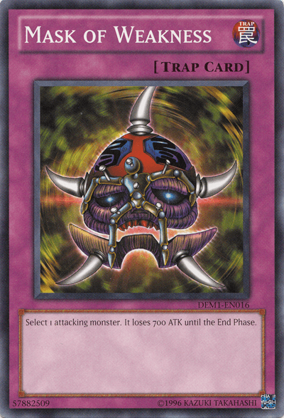 Mask of Weakness [DEM1-EN016] Common - Josh's Cards