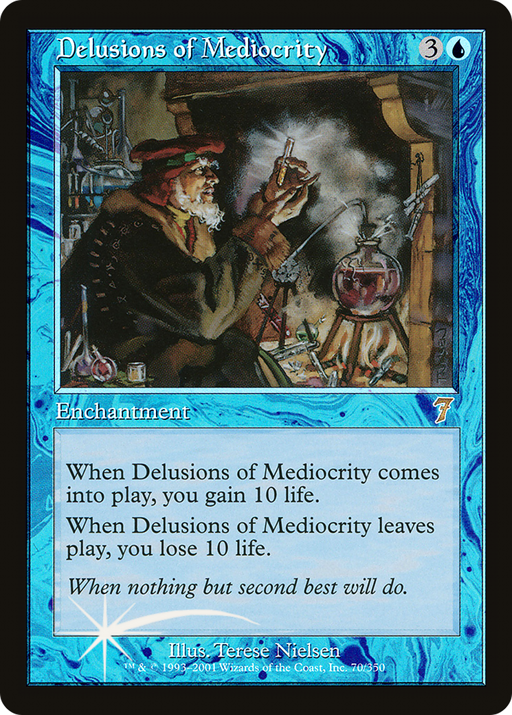 Delusions of Mediocrity [Seventh Edition] Foil