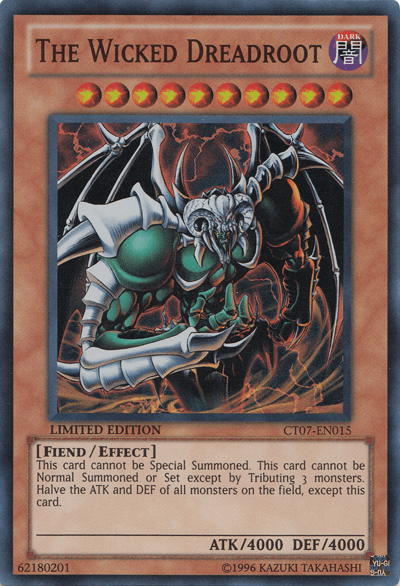 The Wicked Dreadroot [CT07-EN015] Super Rare - Josh's Cards
