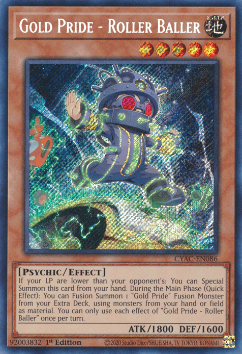 Gold Pride - Roller Baller [CYAC-EN086] Secret Rare - Josh's Cards
