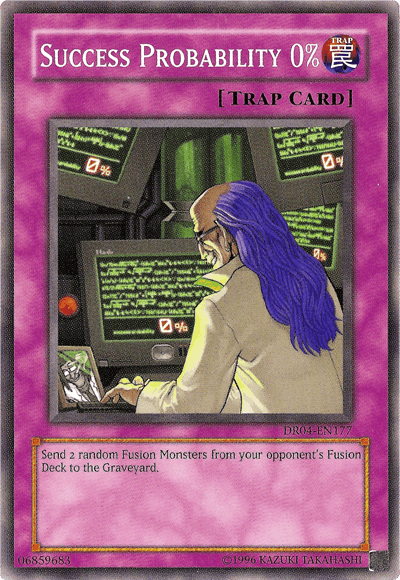 Success Probability 0% [DR04-EN177] Common - Josh's Cards