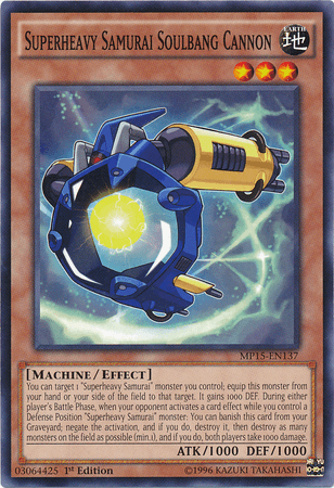 Superheavy Samurai Soulbang Cannon [MP15-EN137] Common - Josh's Cards
