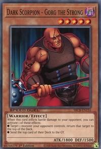 Dark Scorpion - Gorg the Strong [SBCB-EN155] Common - Josh's Cards