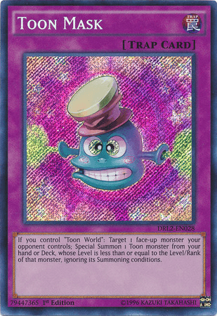 Toon Mask [DRL2-EN028] Secret Rare - Josh's Cards