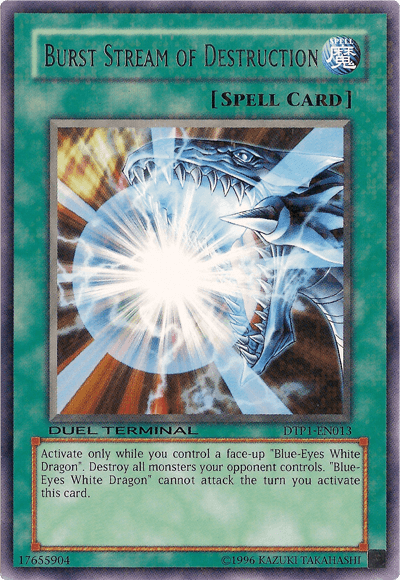 Burst Stream of Destruction [DTP1-EN013] Common - Josh's Cards