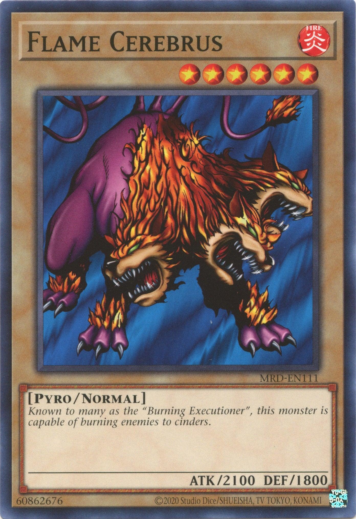 Flame Cerebrus (25th Anniversary) [MRD-EN111] Common - Josh's Cards