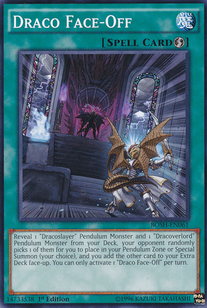 Draco Face-Off [BOSH-EN061] Common - Josh's Cards