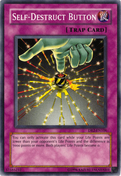 Self-Destruct Button [DR2-EN106] Common - Josh's Cards