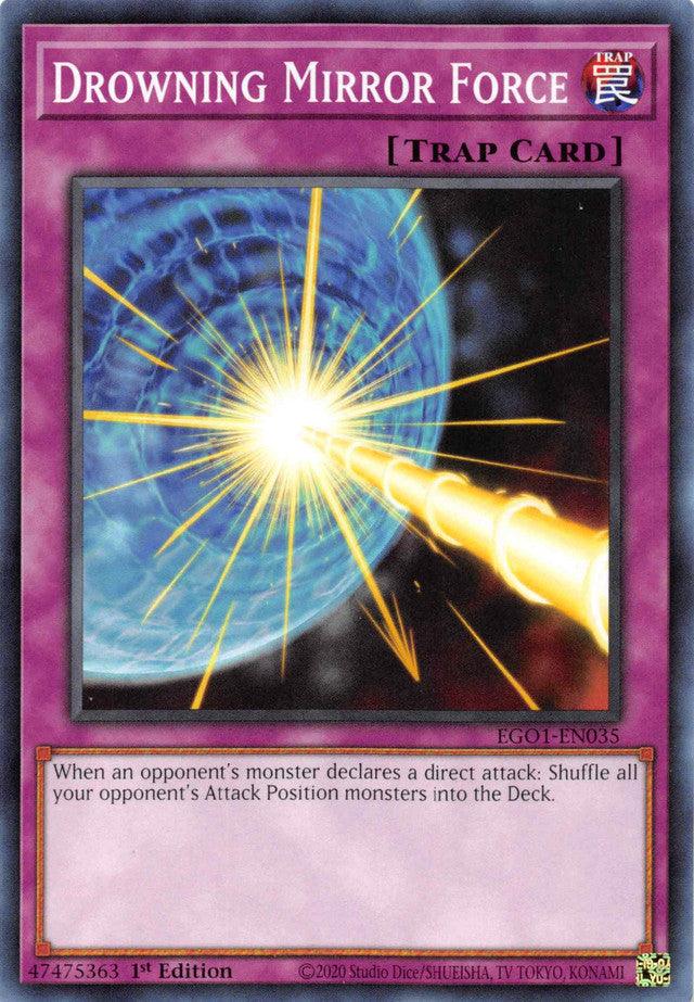 Drowning Mirror Force [EGO1-EN035] Common - Josh's Cards