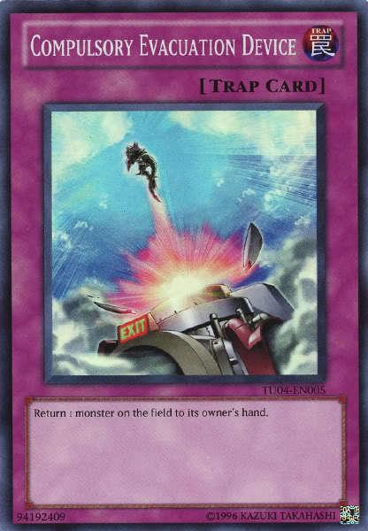Compulsory Evacuation Device [TU04-EN005] Super Rare - Josh's Cards