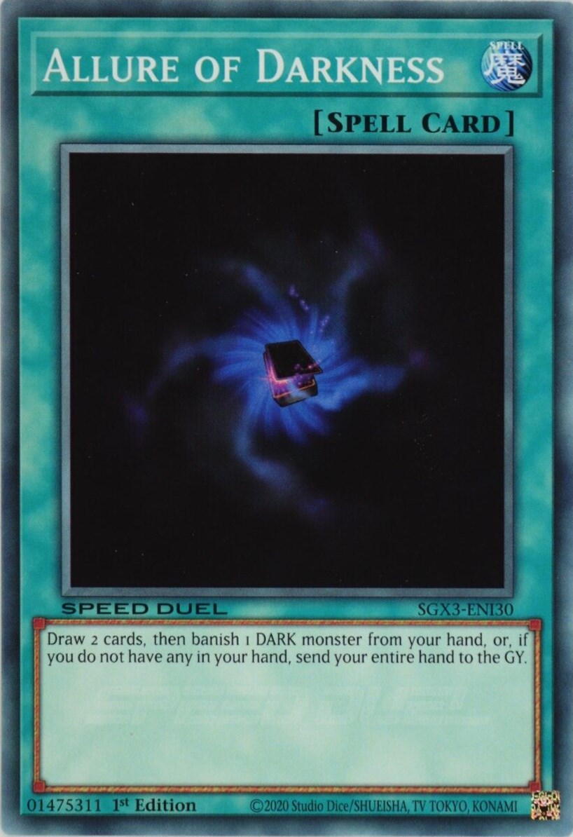 Allure of Darkness (SGX3-ENI30) - Speed Duel GX: Duelists of Shadows 1st Edition