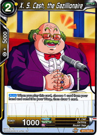X. S. Cash, the Gazillionaire (BT6-092) [Destroyer Kings] Parallel Foil