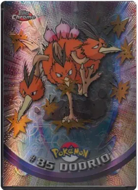 Pokemon: Dodrio Topps Chrome 85