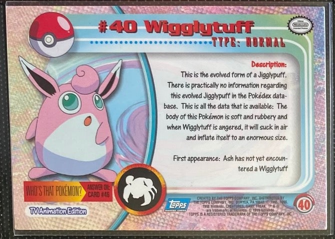 Wigglytuff (40) [Topps TV Animation Edition Series 1 (First Print)]