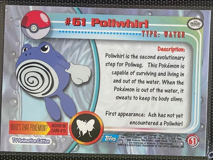 Poliwhirl (61) [Topps TV Animation Edition Series 1 (First Print)]