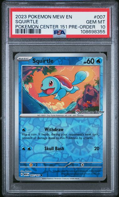 Squirtle Pokemon Center Stamped 151 007/165 PSA 10
