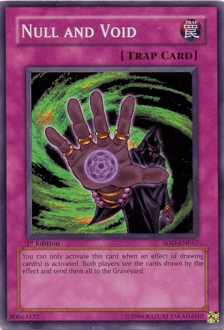 Null and Void [SOD-EN057] Super Rare - Josh's Cards