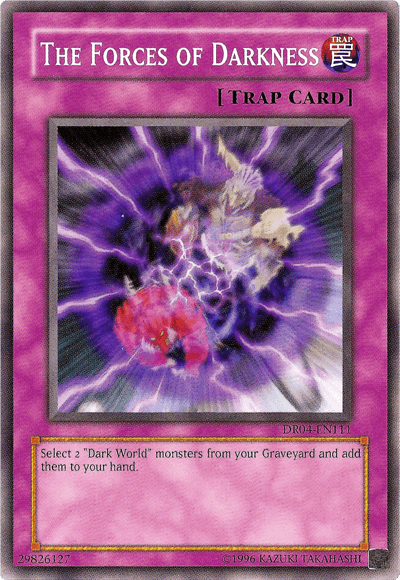 The Forces of Darkness [DR04-EN111] Common - Josh's Cards