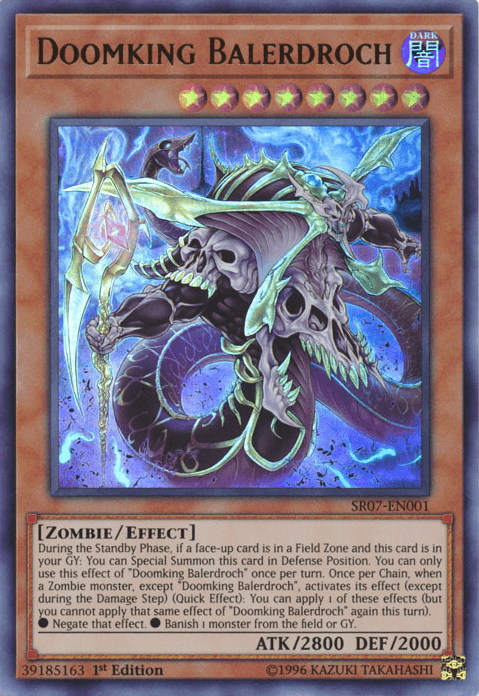 Doomking Balerdroch [SR07-EN001] Ultra Rare - Josh's Cards