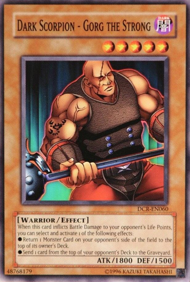 Dark Scorpion - Gorg the Strong [DCR-EN060] Common - Josh's Cards