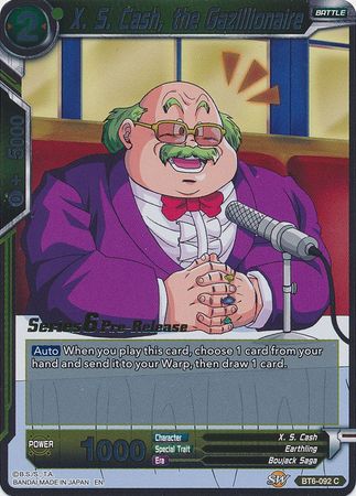 X. S. Cash, the Gazillionaire (BT6-092_PR) [Destroyer Kings Prerelease Promos] Parallel Foil