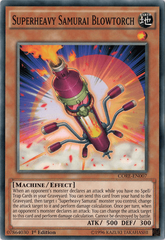 Superheavy Samurai Blowtorch [CORE-EN007] Common - Josh's Cards