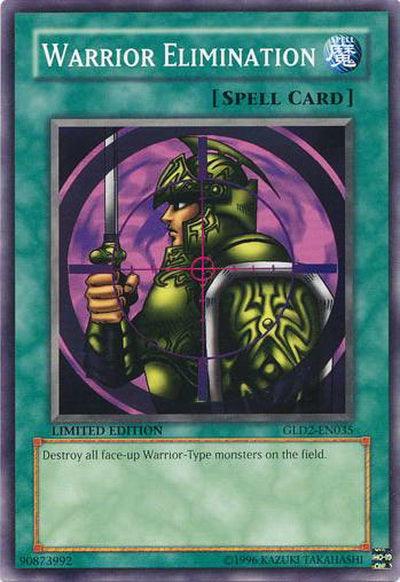 Warrior Elimination [GLD2-EN035] Common - Josh's Cards