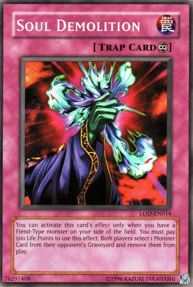 Soul Demolition [LOD-EN014] Common - Josh's Cards