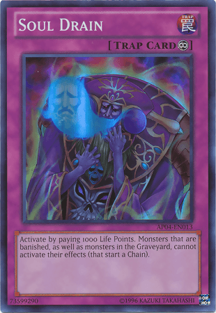 Soul Drain [AP04-EN013] Super Rare - Josh's Cards