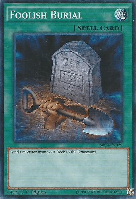 Foolish Burial [SR02-EN029] Common - Josh's Cards
