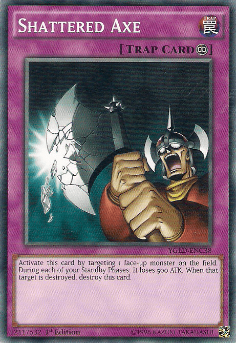 Shattered Axe [YGLD-ENC38] Common - Josh's Cards