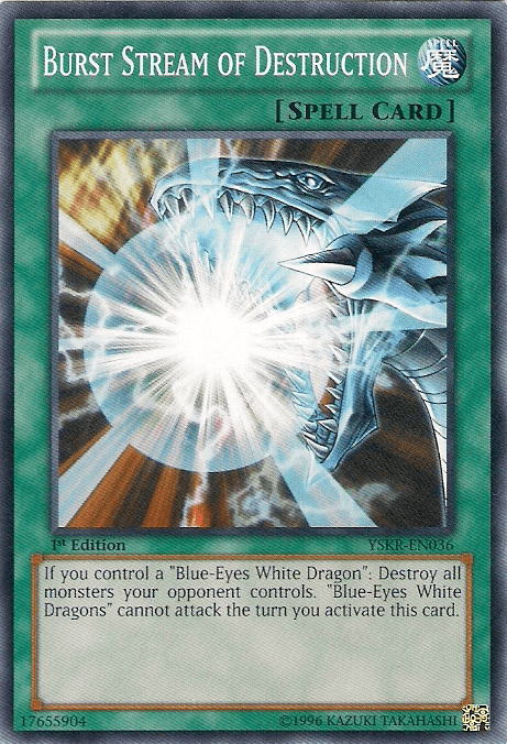 Burst Stream of Destruction [YSKR-EN036] Common - Josh's Cards