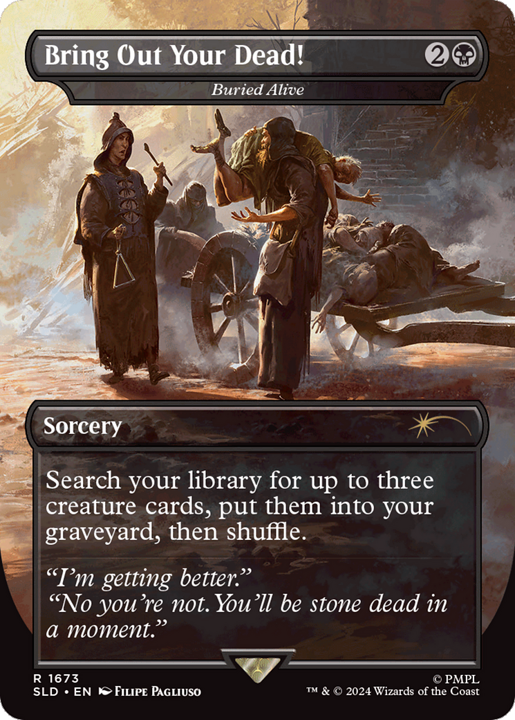 Buried Alive (SLD-1673) - Secret Lair Drop / Bring Out Your Dead! (Borderless)