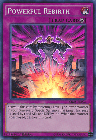 Powerful Rebirth [CROS-EN093] Super Rare - Josh's Cards