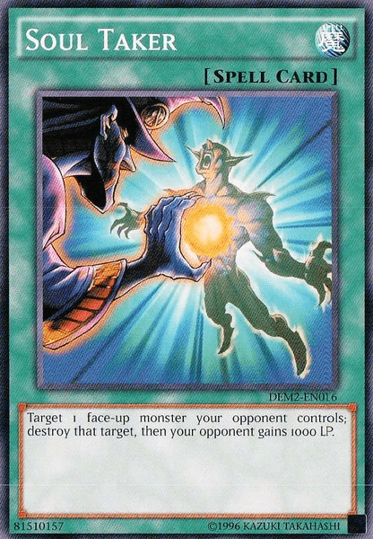 Soul Taker [DEM2-EN016] Common - Josh's Cards