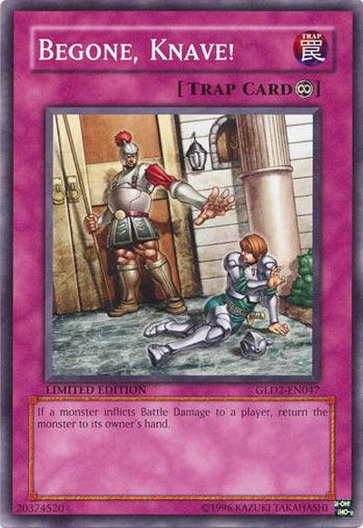 Begone, Knave! [GLD2-EN047] Common - Josh's Cards