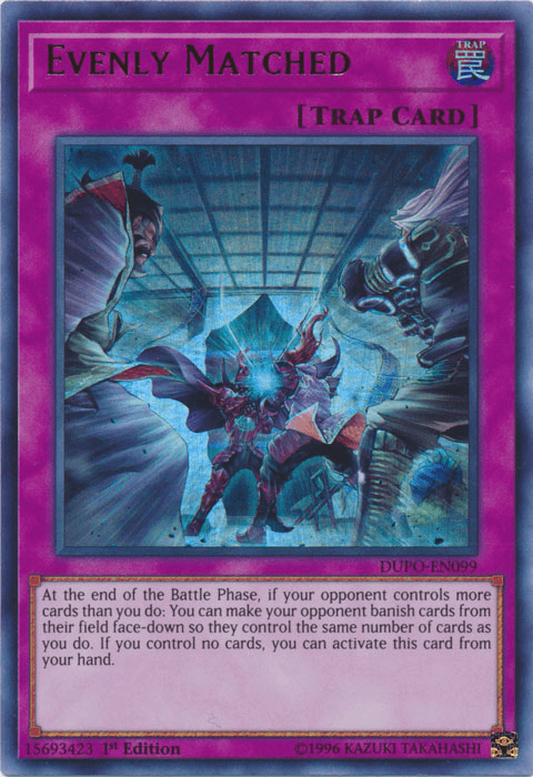 Evenly Matched [DUPO-EN099] Ultra Rare - Josh's Cards