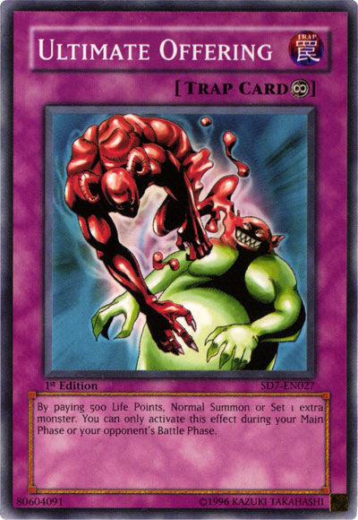 Ultimate Offering [SD7-EN027] Common - Josh's Cards