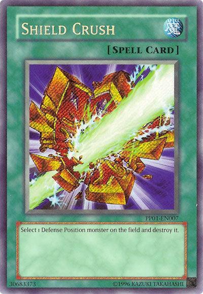 Shield Crush [PP01-EN007] Secret Rare - Josh's Cards