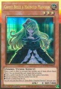 Ghost Belle & Haunted Mansion [MAGO-EN012] Gold Rare - Josh's Cards