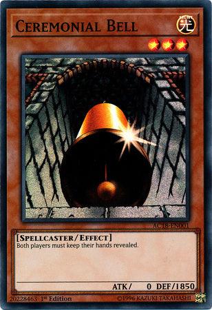 Ceremonial Bell [AC18-EN001] Super Rare - Josh's Cards