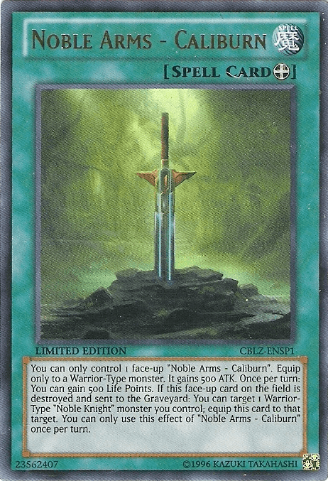 Noble Arms - Caliburn [CBLZ-ENSP1] Ultra Rare - Josh's Cards