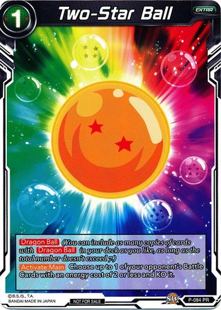 Two-Star Ball (P-084) [Promotion Cards] Parallel Foil