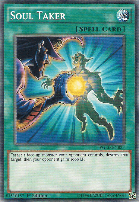 Soul Taker [YGLD-ENB25] Common - Josh's Cards